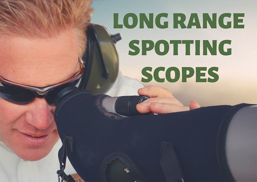 long range spotting scope